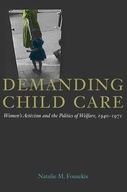 Demanding Child Care: Women s Activism and the