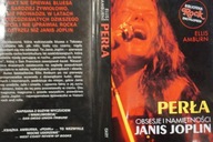 PERŁA OBSESJE I NAMIĘTNOŚCI JANIS JOPLIN ELLIS AMBURN