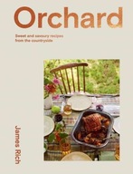 Orchard : Sweet and Savoury Recipes from
