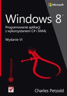 Windows 8. Programowanie aplikacji z wykorzystanie
