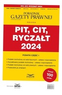 PIT, CIT, RYCZAŁT 2024 PODATKI-PRZEWODNIK.. PRACA ZBIOROWA