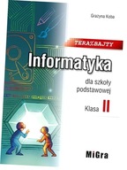 Teraz bajty. Informatyka dla szkoły podstawowej. Klasa 2