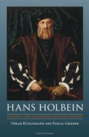 Hans Holbein Hb Batschmann Oskar ,Griener Pascal