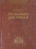 WIELKA ENCYKLOPEDIA JANA PAWŁA II t. 27 XXVII Ro-Sa Praca zbiorowa