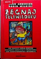 Joan Anderson - Żegnaj telewizorku