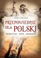 PRZEPOWIEDNIE DLA POLSKI WYD. 2 - ANDY COLLINS