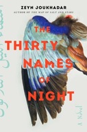 The Thirty Names of Night: A Novel Joukhadar Zeyn