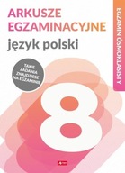 Arkusze egzaminacyjne 8 klasa Język polski testy