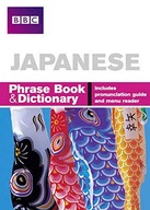BBC Japanese Phrasebook and Dictionary Motoyoshi