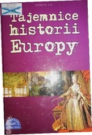 Tajemnice historii Europy - Dorota Lis