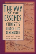 The Way of the Essenes: Christ S Hidden Life