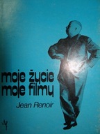 MOJE ŻYCIE MOJE FILMY Jean Renoir