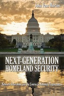 Next-Generation Homeland Security: Network