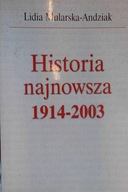 Historia najnowsza 1914 - 2003 - Mularska-Andziak