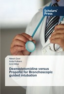 Dexmedetomidine versus Propofol for Bronchoscopic
