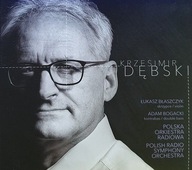 Krzesimir Dębski , Łukasz Błaszczyk , Adam Bogacki , Polska Orkiestra Radio