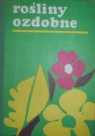 Rośliny ozdobne Praca zbiorowa