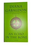 An Echo in the Bone: A Novel Praca zbiorowa