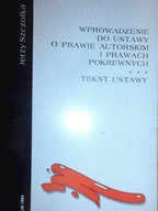 Wprowadzenie do ustawy o prawie autorskim i prawac