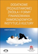 Dodatkowe (pozaustawowe) źródła i formy finansowan