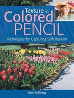 Texture in Colored Pencil [new in paperback]: