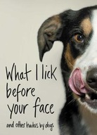 Jamie Coleman - What I Lick Before Your Face: A...