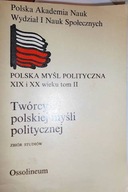Twórcy Polskiej Myśli Politycznej t.2 -