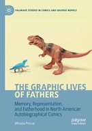 The Graphic Lives of Fathers: Memory,