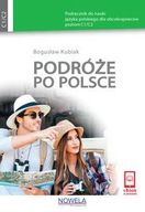 Podróże po Polsce Podręcznik do nauki języka polskiego dla obcokrajowców po