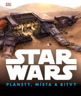 Star Wars: Planety, místa a bitvy kolektiv