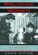 Policing Women: The Sexual Politics of Law