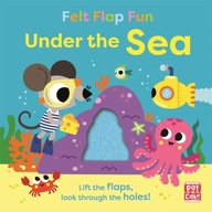 Felt Flap Fun: Under the Sea: Board book with