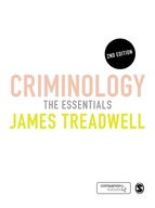 Criminology: The Essentials Treadwell James