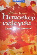 Horoskop celtycki - Marta Frydryk