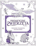 Fantastyczne zwierzęta Magiczne stworzenia