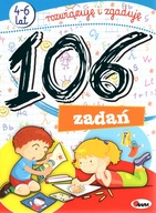 106 zadań. Rozwiązuję i zgaduję 4-6 lat