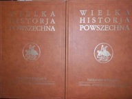 Wielka Historia Powszechna t. II cz 2 i 3 -