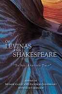 Of Levinas and Shakespeare: To See Another Thus