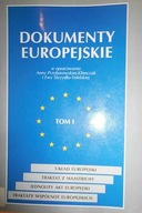 Dokumenty europejskie. T. 1 - Praca zbiorowa