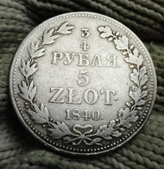 5 ZŁ - 3/4 RUBLA Z 1840 R . MIKOŁAJ I . ORYGINAŁ