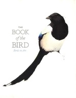 The Book of the Bird: Birds in Art Hyland Angus