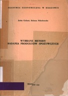 WYBRANE METODY BADANIA PRODUKTÓW SPOŻYWCZYCH