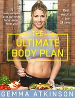 The Ultimate Body Plan: 75 Easy Recipes Plus