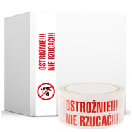 TAŚMA PAKOWA 48/50y z nadrukiem OSTROŻNIE NIE RZUCAĆ karton 36 SZT.