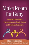 Make Room for Baby: Perinatal Child-Parent