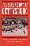 The Second Day at Gettysburg: Essays on