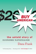 Buy American: The Untold Story of Economic
