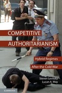 COMPETITIVE AUTHORITARIANISM STEVEN LEVITSKY