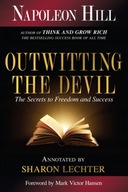 Outwitting the Devil: The Secret to Freedom and Success Mark Victor Hansen