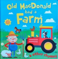OLD MACDONALD HAD A FARM AND OTHER RHYMES